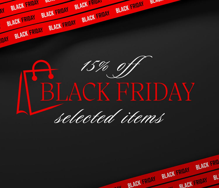 Black Friday 15% Deep Discount Collection